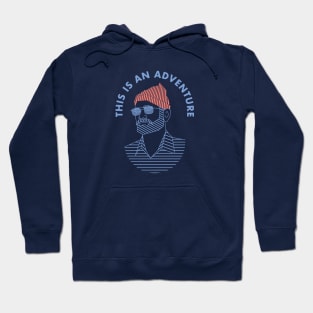 THIS IS AN ADVENTURE Hoodie